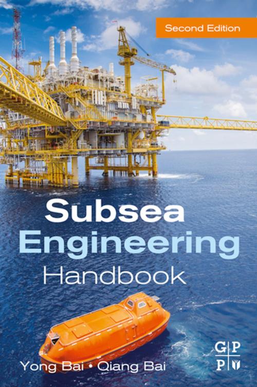 Cover of the book Subsea Engineering Handbook by Yong Bai, Qiang Bai, Elsevier Science