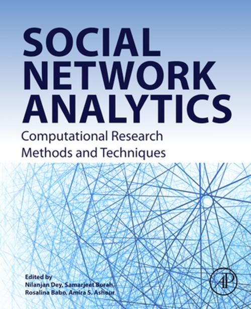 Cover of the book Social Network Analytics by Nilanjan Dey, Samarjeet Borah, Rosalina Babo, Amira S. Ashour, Elsevier Science