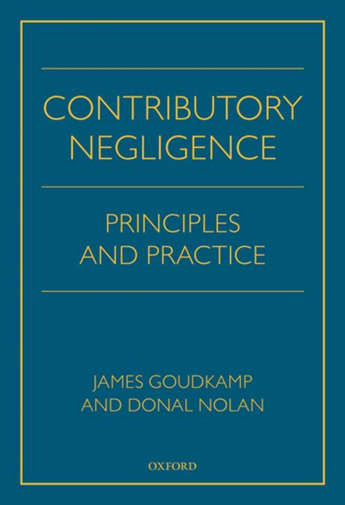 Cover of the book Contributory Negligence by James Goudkamp, Donal Nolan, OUP Oxford