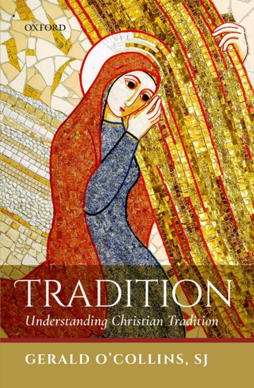 Cover of the book Tradition by Gerald O'Collins, SJ, OUP Oxford