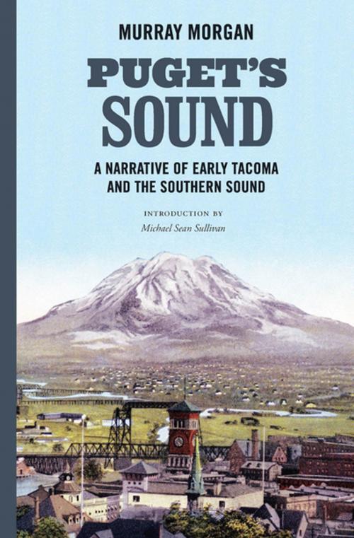 Cover of the book Puget's Sound by Murray Morgan, University of Washington Press