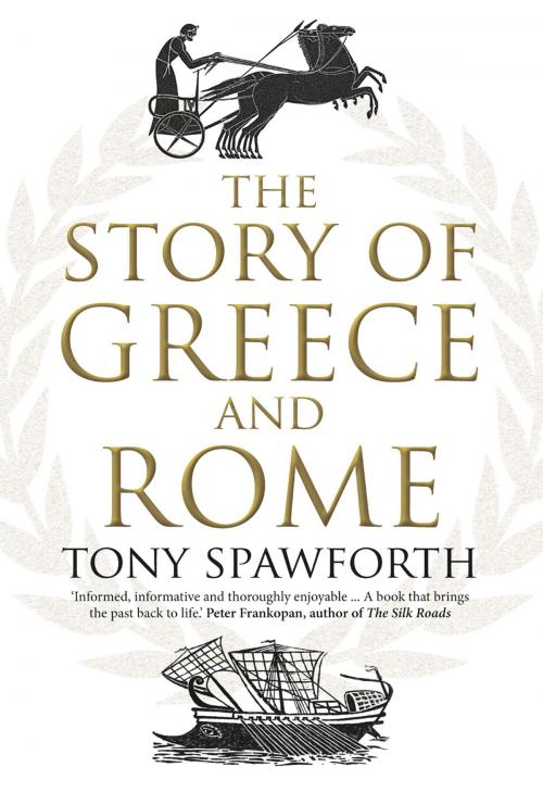 Cover of the book The Story of Greece and Rome by Tony Spawforth, Yale University Press