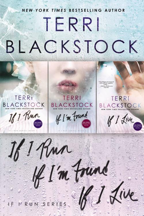 Cover of the book The If I Run Series by Terri Blackstock, Zondervan