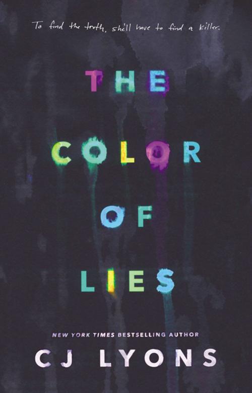 Cover of the book The Color of Lies by CJ Lyons, Blink