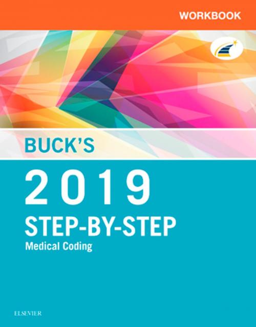 Cover of the book Buck's Workbook for Step-by-Step Medical Coding, 2019 Edition E-Book by Elsevier, Elsevier Health Sciences