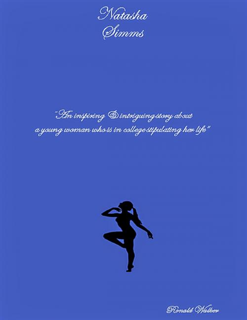 Cover of the book Natasha Simms by Ronald Walker, Lulu.com
