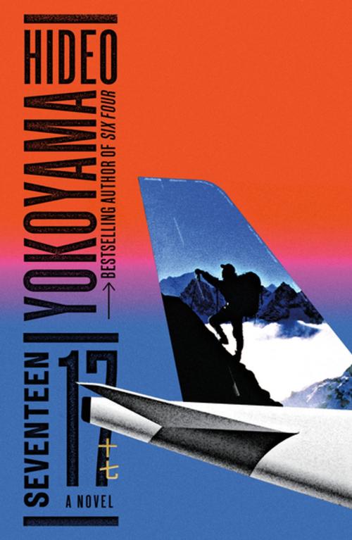 Cover of the book Seventeen by Hideo Yokoyama, Farrar, Straus and Giroux