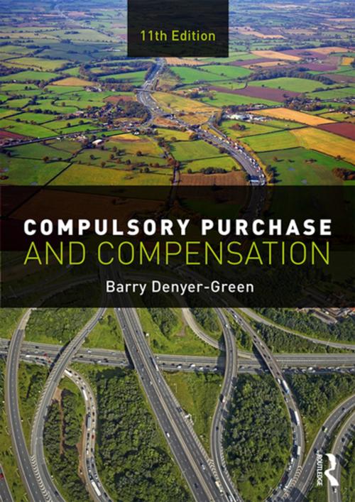 Cover of the book Compulsory Purchase and Compensation by Barry Denyer-Green, CRC Press