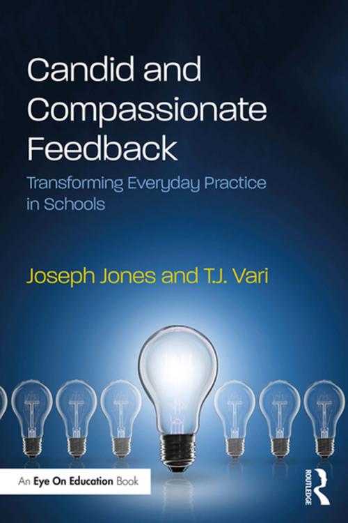 Cover of the book Candid and Compassionate Feedback by Joseph Jones, T.J. Vari, Taylor and Francis