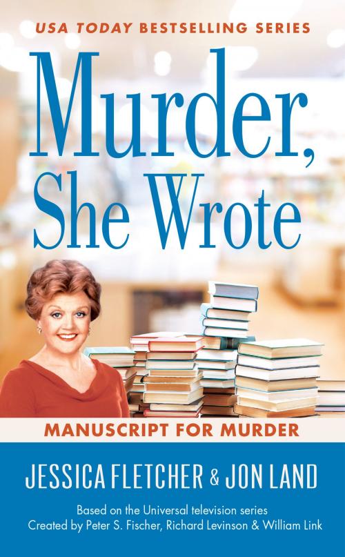Cover of the book Murder, She Wrote: Manuscript for Murder by Jessica Fletcher, Jon Land, Penguin Publishing Group