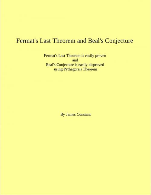 Cover of the book Fermat's Last Theorem and Beal's Conjecture by James Constant, James Constant