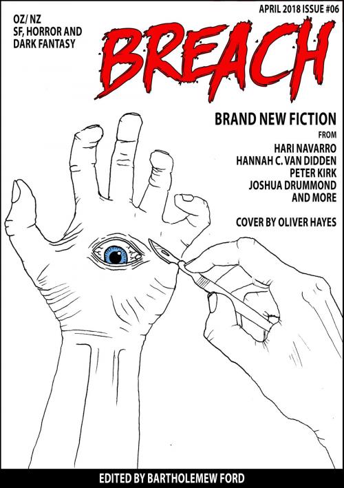 Cover of the book Breach: Issue #06: NZ and Australian SF, Horror and Dark Fantasy by Breach, Breach