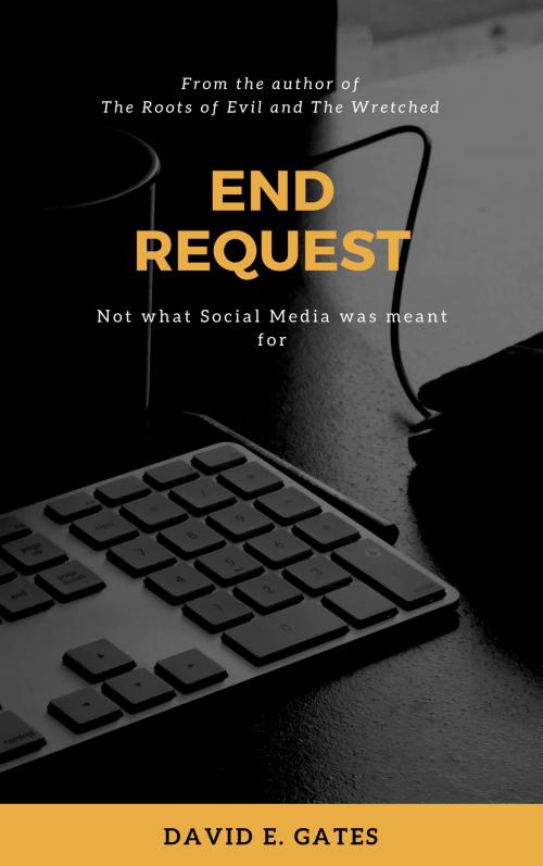 Cover of the book End Request by David E. Gates, David E. Gates