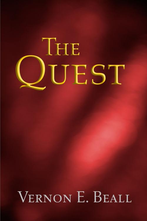 Cover of the book The Quest by Vernon E. Beall, Vernon E. Beall