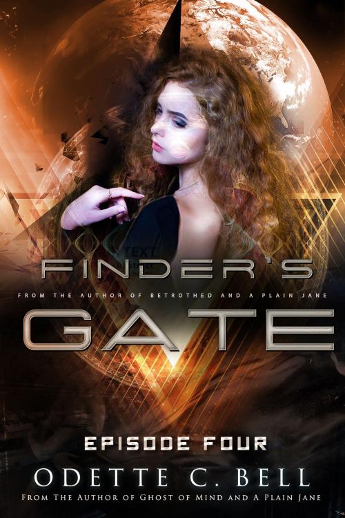 Cover of the book Finder's Gate Episode Four by Odette C. Bell, Odette C. Bell