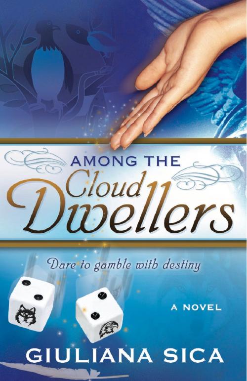 Cover of the book Among the Cloud Dwellers by Giuliana Sica, Giuliana Sica