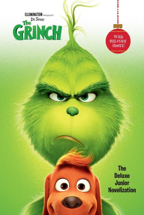 Cover of the book Illumination presents Dr. Seuss' The Grinch: The Deluxe Junior Novelization by Random House, Random House Children's Books