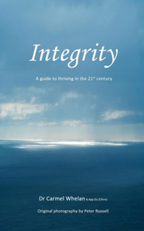 Cover of the book INTEGRITY by Carmel Whelan, Peter Russell, Obiadis Pty Ltd