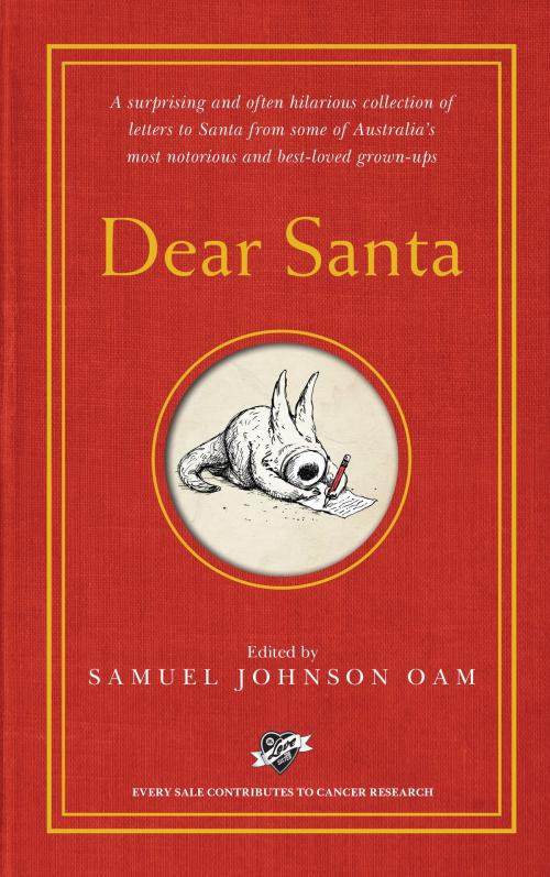 Cover of the book Dear Santa by Samuel Johnson, Hachette Australia
