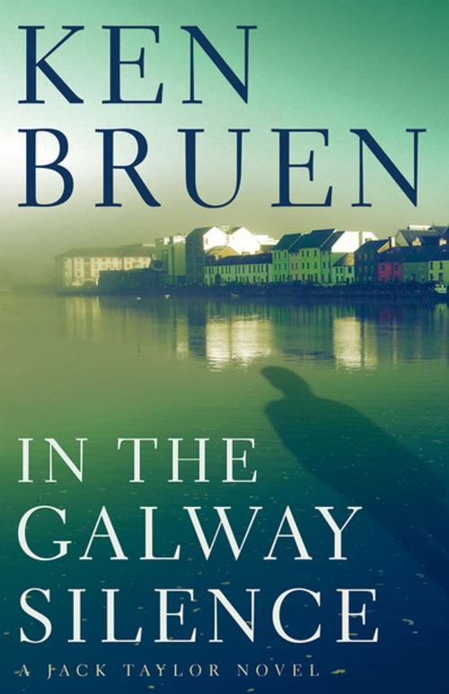 Cover of the book In the Galway Silence by Ken Bruen, Grove Atlantic