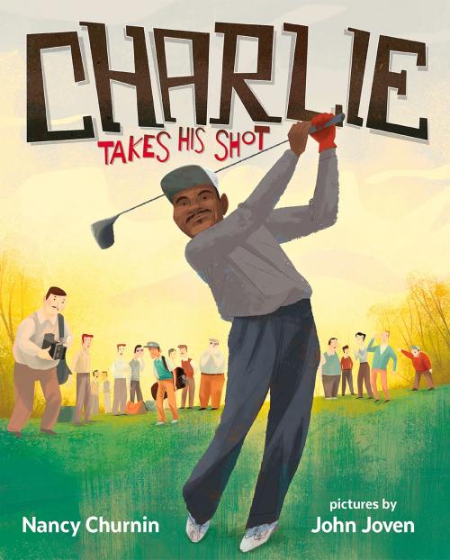 Cover of the book Charlie Takes His Shot by Nancy Churnin, John Joven, Albert Whitman & Company