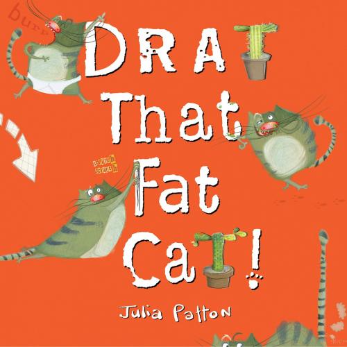 Cover of the book Drat That Fat Cat! by Julia Patton, Albert Whitman & Company