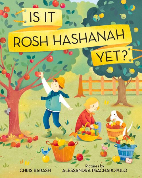 Cover of the book Is It Rosh Hashanah Yet? by Chris Barash, Albert Whitman & Company