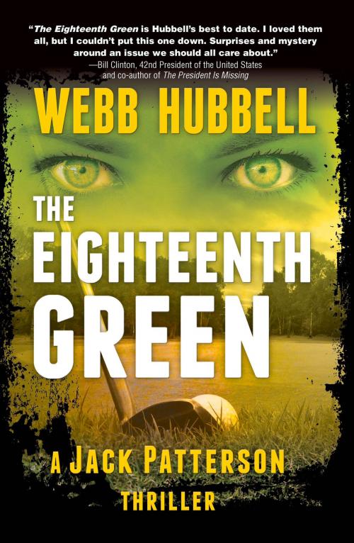 Cover of the book The Eighteenth Green by Webb Hubbell, Beaufort Books