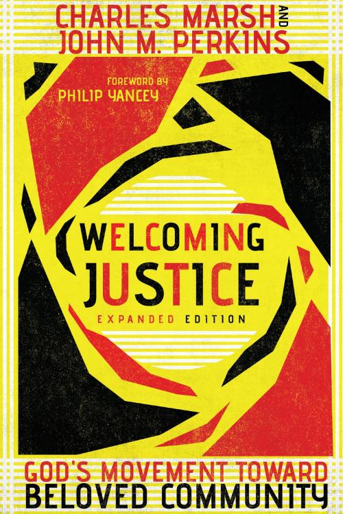 Cover of the book Welcoming Justice by Charles Marsh, John M. Perkins, IVP Books