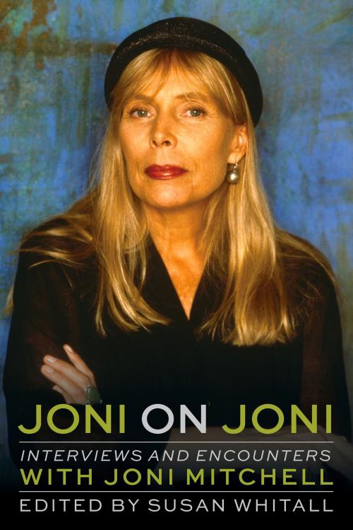 Cover of the book Joni on Joni by Susan Whitall, Chicago Review Press