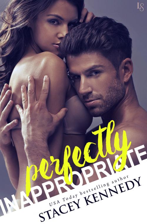 Cover of the book Perfectly Inappropriate by Stacey Kennedy, Random House Publishing Group