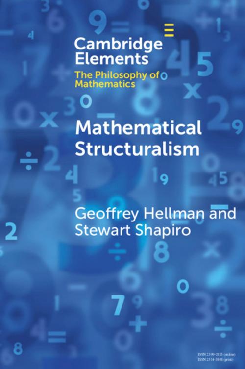 Cover of the book Mathematical Structuralism by Geoffrey Hellman, Stewart Shapiro, Cambridge University Press