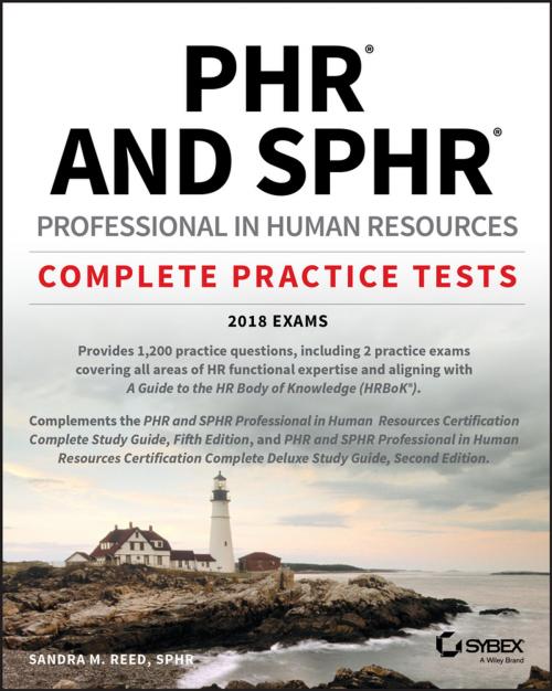 Cover of the book PHR and SPHR Professional in Human Resources Certification Complete Practice Tests by Sandra M. Reed, Wiley