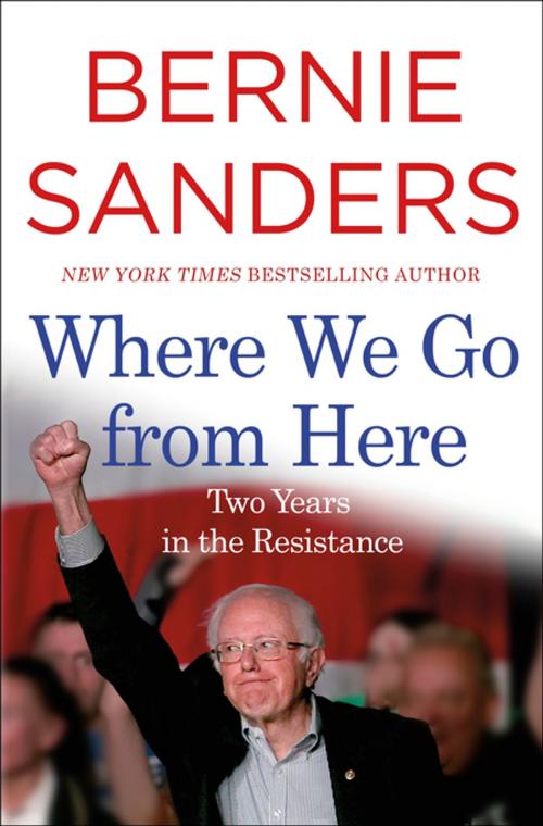 Cover of the book Where We Go from Here by Bernie Sanders, St. Martin's Press