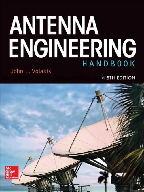 Cover of the book Antenna Engineering Handbook by John Volakis, McGraw-Hill Education