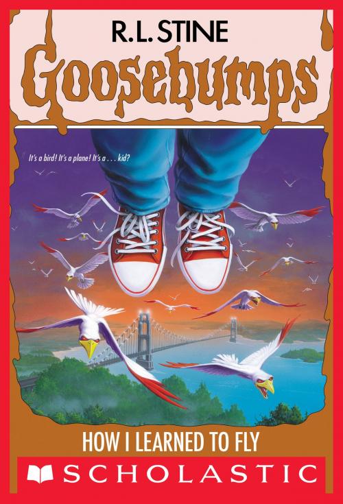 Cover of the book How I Learned to Fly (Goosebumps #52) by R. L. Stine, Scholastic Inc.
