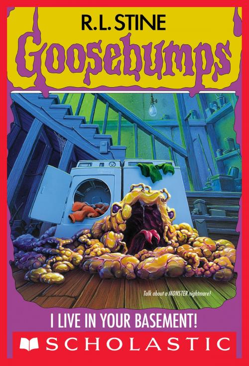 Cover of the book I Live In Your Basement (Goosebumps #61) by R. L. Stine, Scholastic Inc.