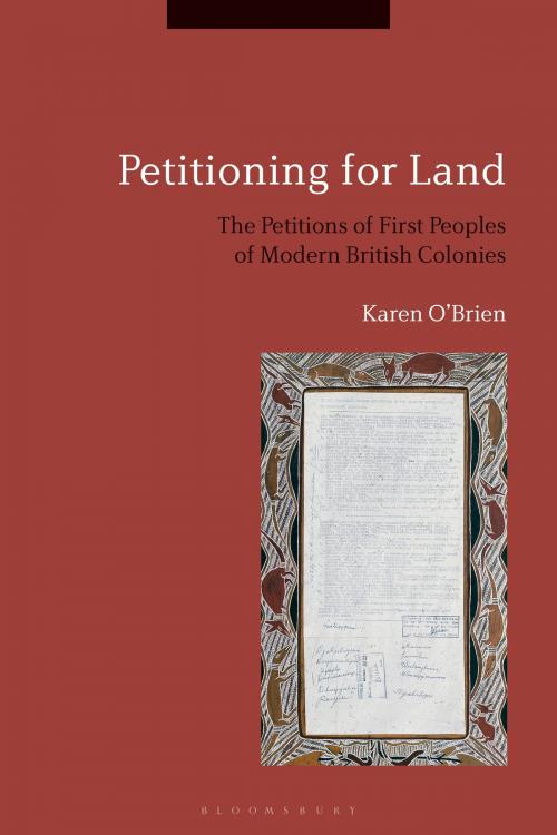 Cover of the book Petitioning for Land by Karen O'Brien, Bloomsbury Publishing