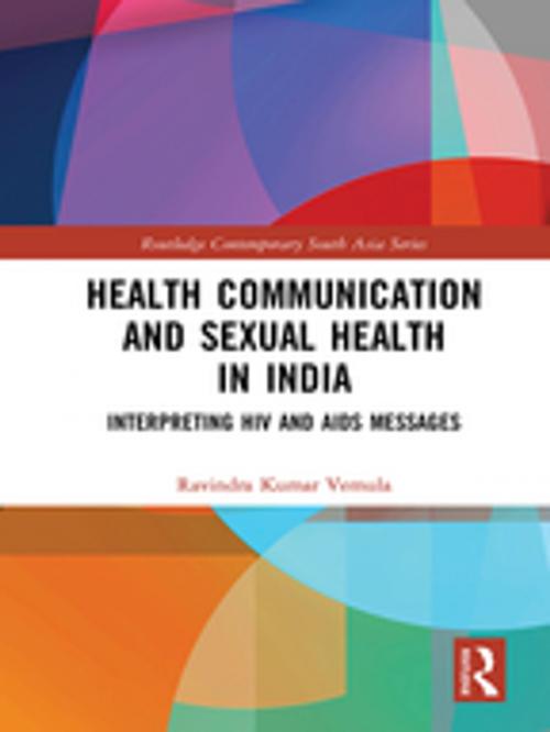 Cover of the book Health Communication and Sexual Health in India by Ravindra Kumar Vemula, Taylor and Francis