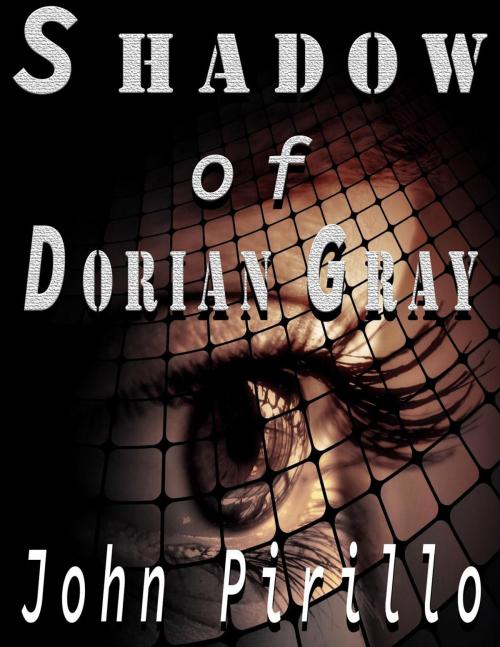 Cover of the book Sherlock Holmes Shadow of Dorian Gray by John Pirillo, John Pirillo