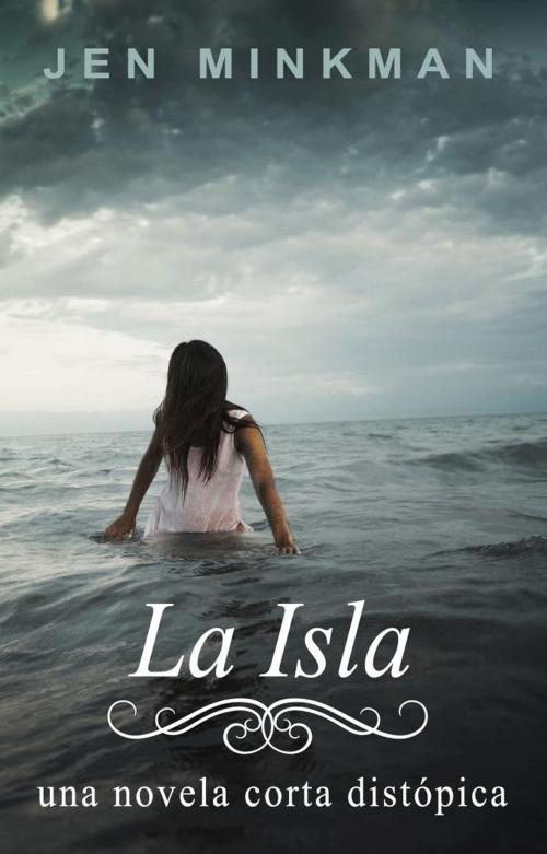 Cover of the book La Isla by Jen Minkman, Dutch Venture Publishing