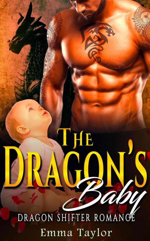 Cover of the book The Dragon’s Baby - Dragon Shifter Romance by Emma Taylor, Finest Shapeshifter Romance Club
