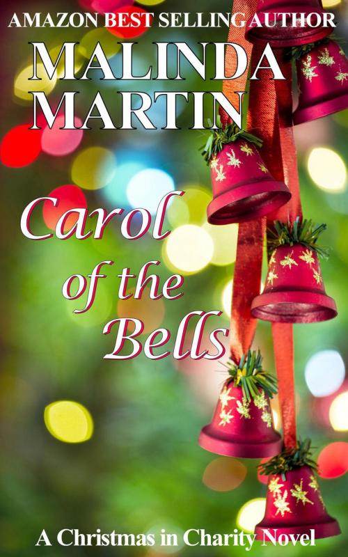 Cover of the book Carol of the Bells by Malinda Martin, Malinda Martin