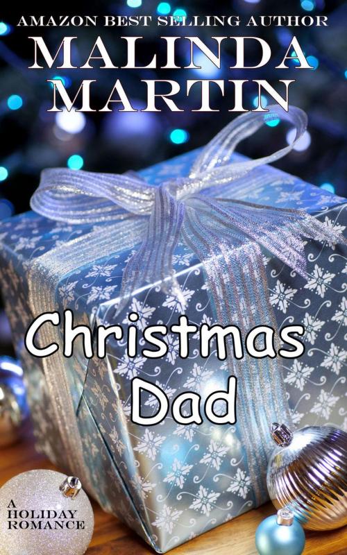 Cover of the book Christmas Dad by Malinda Martin, Malinda Martin