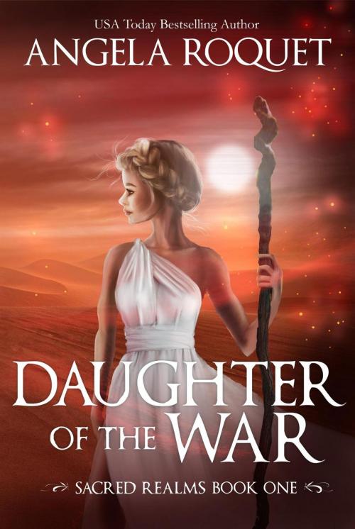 Cover of the book Daughter of the War by Angela Roquet, Violent Siren Press