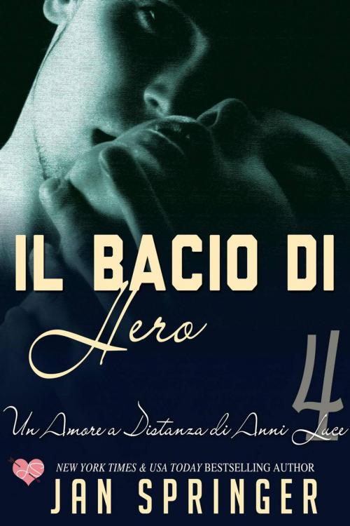 Cover of the book Il Bacio di Hero by Jan Springer, Spunky Girl Publishing