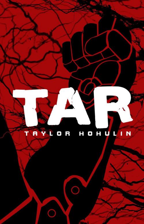 Cover of the book Tar by Taylor Hohulin, Taylor Hohulin