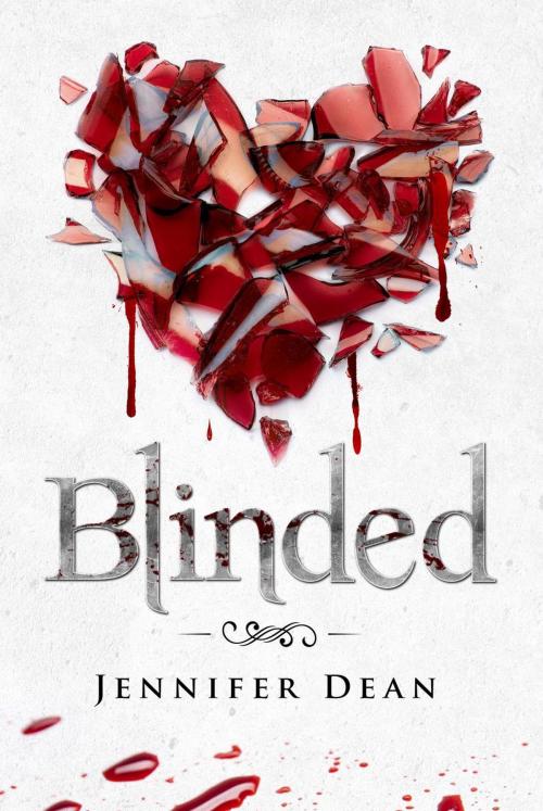 Cover of the book Blinded by Jennifer Dean, Little Fish Publishing