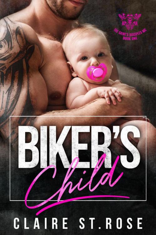Cover of the book Biker's Child by Claire St. Rose, eBook Publishing World