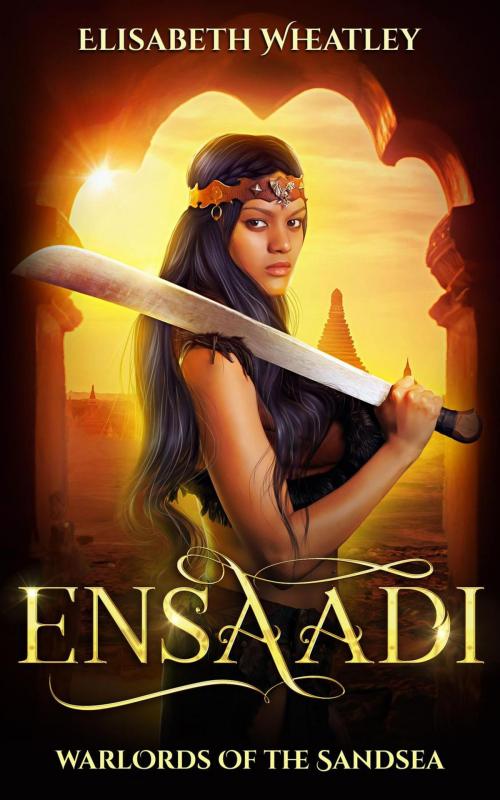 Cover of the book Ensaadi by Elisabeth Wheatley, Elisabeth Wheatley